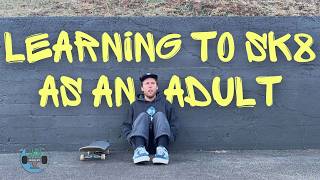 Advice for Beginner Adult Skateboarders