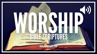 Bible Verses On Worship | How To Worship God Scriptures