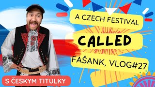 A STRANGE FESTIVAL IN CZECH CALLED FAŠANK - PODIVNÝ FESTIVAL V ČESKU ZVANÝ FAŠANK