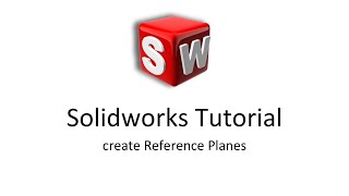 SolidWorks Tutorial create Reference Planes | SolidWorks Tutorial tip and trick