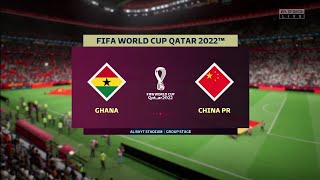 FIFA 23 | Ghana vs China PR - FIFA World Cup Qatar 2022 | Gameplay