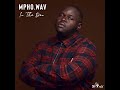 Mpho Wav Feat Sun EL Musician - In The Den Official Audio