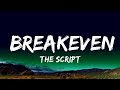 The Script - Breakeven  Lyrics