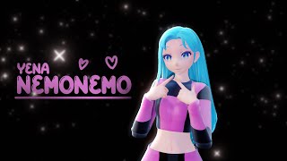 【MMD】YENA - NEMONEMO (Motion DL - Challenge ver)