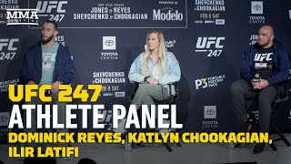 UFC 247 Athlete Panel: Dominick Reyes, Katlyn Chookagian, Ilir Latifi - MMA Fighting