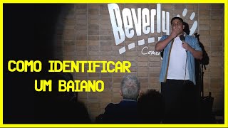 COMO IDENTIFICAR UM BAIANO  - Bob Rodrigues -  Comédia Stand Up