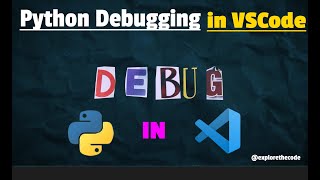 How to Debug Python Code in VSCode in 2024 Easy Steps | Complete Guide to Debug Python Program