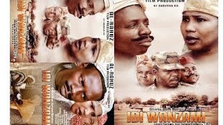 IDI WANZAMI 3&4 LATEST HAUSA FILM