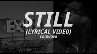 Still (Crowder) Lyrical Video #knowgod #christianworshipsongs #jesus