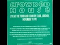 Crowded House - World Where You Live (Live)