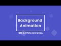 How To Create An Animated Background With CSS And Html | No Javascript Jquery