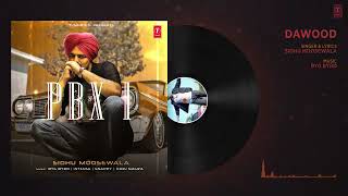 Dawood Full Audio   PBX 1   Sidhu Moose Wala   Byg Byrd   Latest Punjabi Songs 2018 PygT4BnVuJU