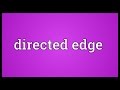 Directed edge Meaning