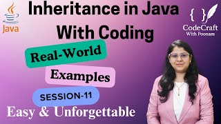 Java Inheritance Explained(2025) | OOPs in Java with Examples | CodeCraft with Poonam