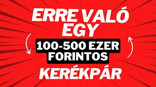 Erre való egy 100-500 ezer Forintos kerékpár!