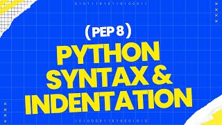 Python Syntax & Indentation | PEP 8 Explained in Hinglish | Python for Beginners