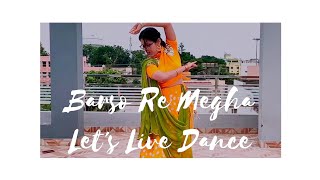 Barso Re Dance | Shreya Ghoshal | Monsoon feel | Baarish Song | Deeksha Jain