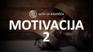 Goša sa Raskršća - MOTIVACIJA 2 (2020)