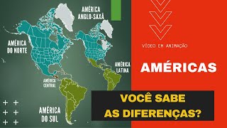 América Anglo-saxônica e Latina / América do Norte, Central e do Sul. Você conhece as diferenças?