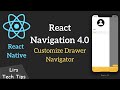 React Native #8: React Navigation 4.0 | Customize Drawer Navigator