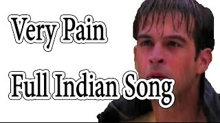 Very Pain Full Indian Song