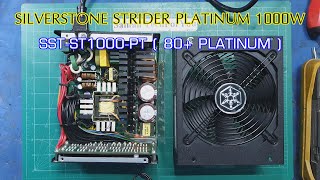 อัพเกรด Capacitor ซ่อมบำรุง SilverStone Strider 1000W Power Supply 80 PLUS Platinum (ST1000-PT)