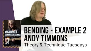 🎸 Bending - Guitar Lesson - Andy Timmons - Example 2 - Theory & Technique Tuesday - TrueFire