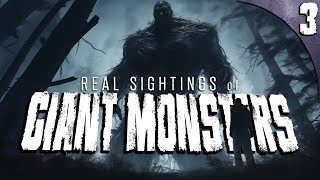 3 REAL Giant Monsters Found in the Woods!