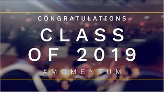Commencement 2019 (Recap)