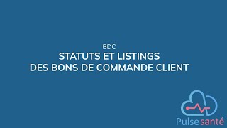 Statuts et listings des bons de commande client