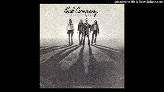 Too Bad [Full Version] / Bad Company