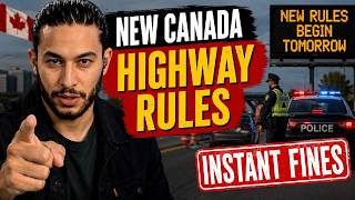 URGENT: New Canada Highway Rules Begin TOMORROW — Drivers Could Face Instant Fines