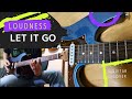 ラウドネスLoudness / Let It Go [Guitar Cover]