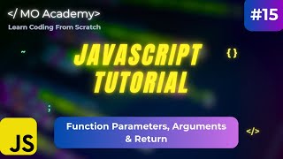 JavaScript Functions Explained: Parameters, Arguments & Return Values | Beginner to Pro