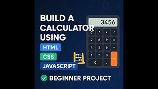 "Build a Simple Calculator with HTML, CSS & JavaScript 🔢 | Beginner Web Project"
