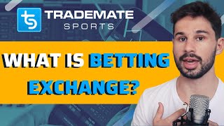 What is a Betting Exchange \u0026 What are the Pros \u0026 Cons of Using a Betting Exchange?