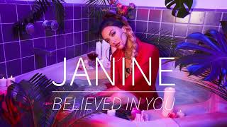 Janine - Believed In You (Official Audio)