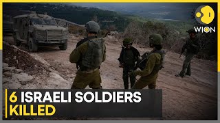 6 Israeli Soldiers Killed In Fighting With Hezbollah In Southern Lebanon | World News | WION