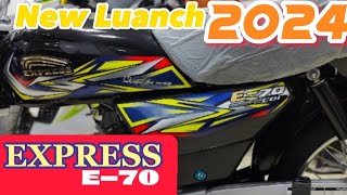 EXPRESS E-70 || 70CC MOTORCYCLE || 2024 NEW MODLE LUANCHED