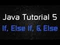 Java Tutorial 5 - Conditional Statements (If, else if, else)