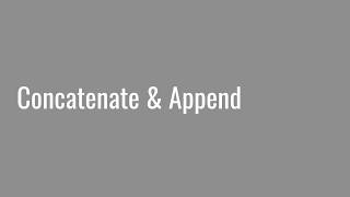 4.14 Concatenate & Append