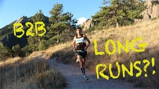 WHY BACK TO BACK (B2B) LONG RUNS ARE OVERRATED | SAGE RUNNING: Ultra marathon training advice