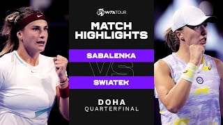 Aryna Sabalenka vs. Iga Swiatek | 2022 Doha Quarterfinal | WTA Match Highlights