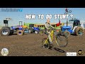 CYCLE STUNTS IN FS22 INDIAN MOD | PREETSTUNTGAMER