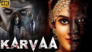 KARVAA - New South Movie Dubbed in Hindi | South New Movie Dubbed in Hindi | New Horror Hindi Movie