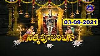 శ్రీవారి నిత్యపూజలివిగో || Srivari Nitya Poojalivigo || 03-09-2021 || SVBC TTD