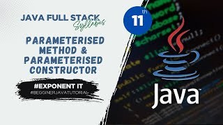 ✅ Java Tutorial #11 | Parameterized Method & Parameterized Constructor Explained with Examples