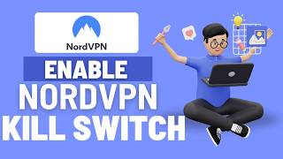 NordVPN Kill Switch Explained + Setup Tutorial – Protect Your IP If VPN Drops (2026 Guide)