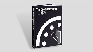 New Book: The Doomsday Clock at 75