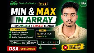 Min and Max in Array | GFG POTD Solution | Easy Explanation + Code
